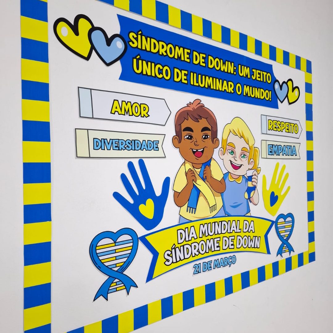 PAINEL DIA MUNDIAL DA SÍNDROME DE DOWN 💙💛