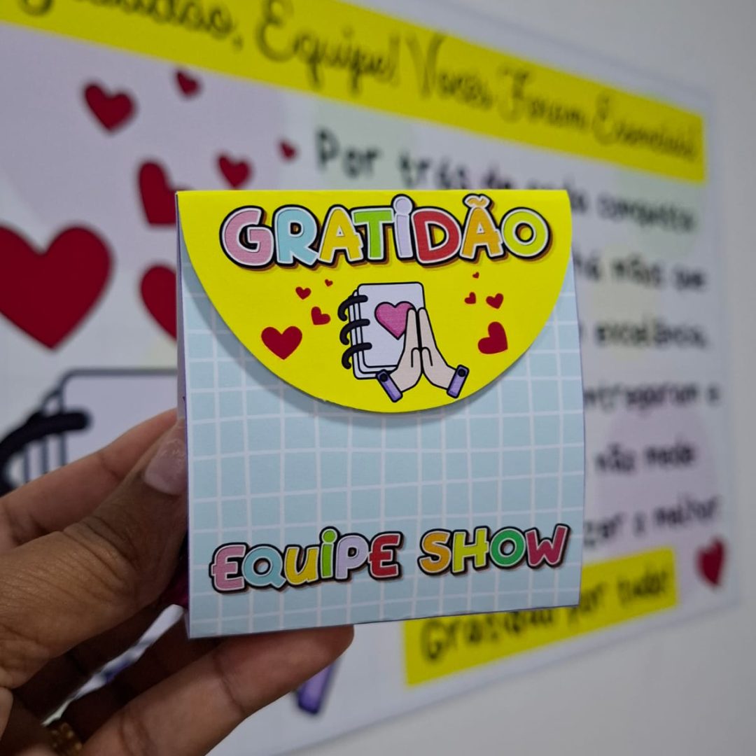 CARTAZ E LEMBRANCINHA - AGRADECIMENTO À EQUIPE