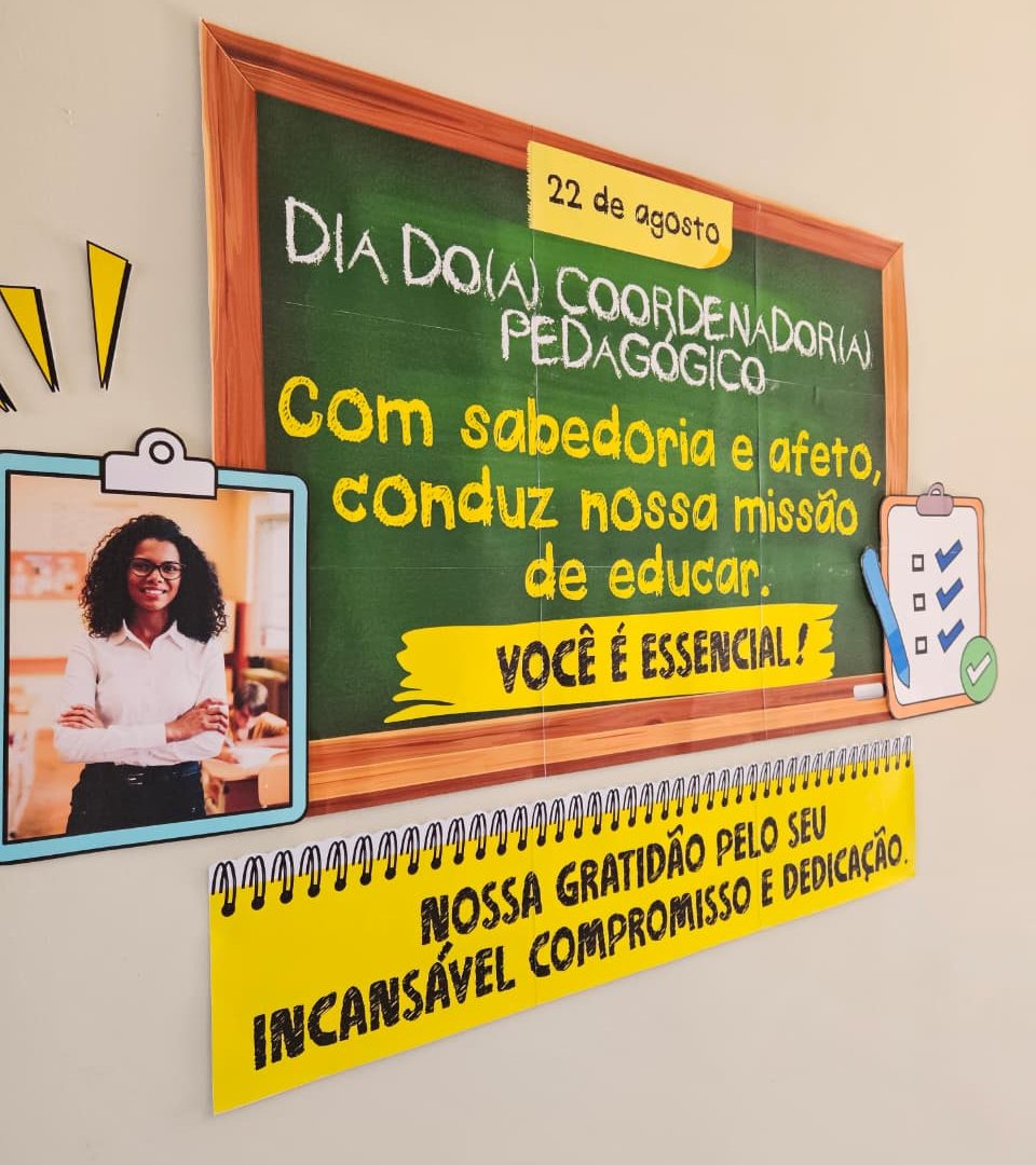 PAINEL E LEMBRANCINHA DIA DO COORDENADOR PEDAGÓGICO - QUADRO ESCOLAR