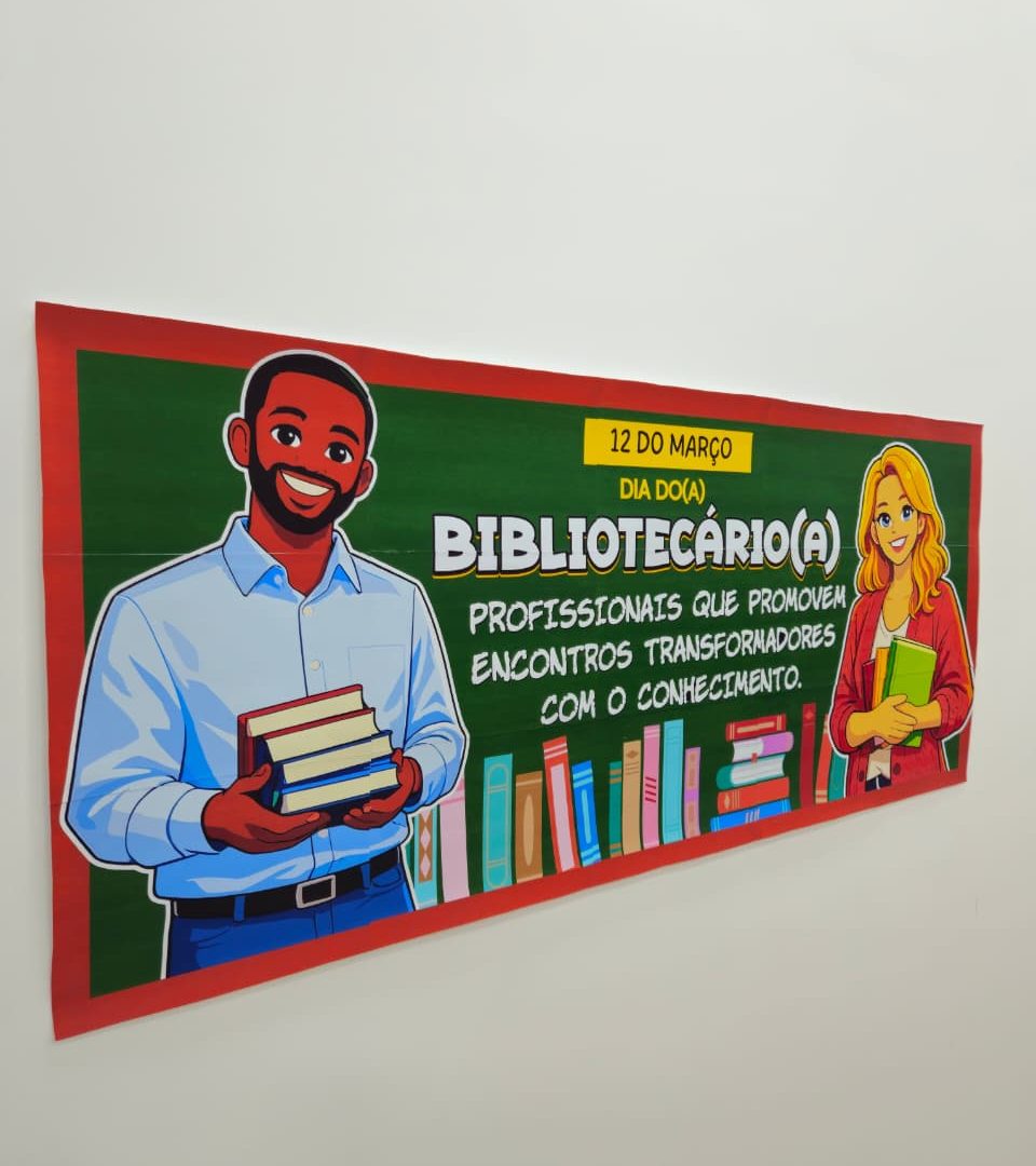 DIA DO(A) BIBLIOTECÁRIO(A) - CARTAZ E LEMBRANCINHA