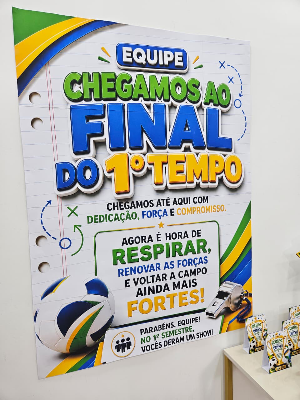FINAL DO 1º TEMPO - EQUIPE- CARTAZ, LEMBRANCINHA E CESTA - Imagem 11