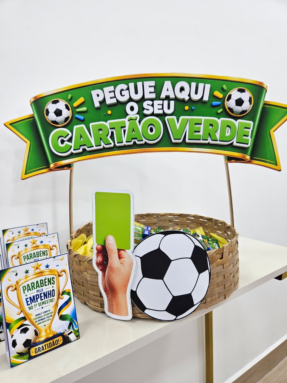 FINAL DO 1º TEMPO - EQUIPE- CARTAZ, LEMBRANCINHA E CESTA