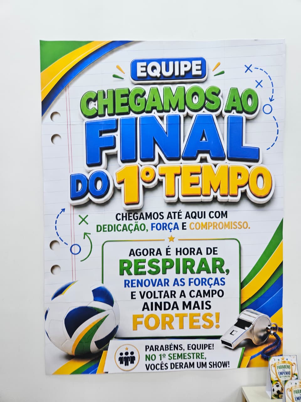 FINAL DO 1º TEMPO - EQUIPE- CARTAZ, LEMBRANCINHA E CESTA - Imagem 3