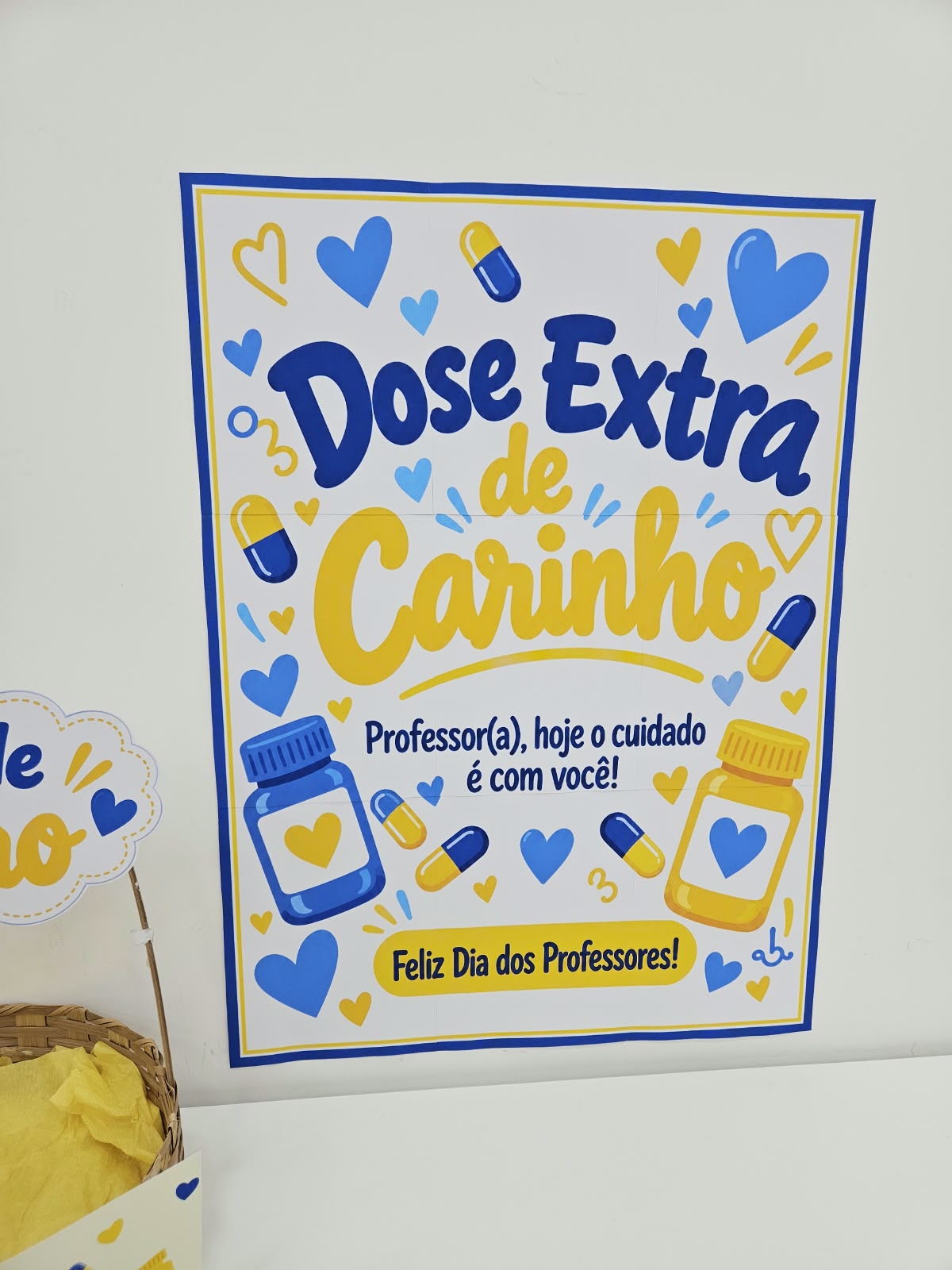 CARTAZ/CESTA E LEMBRANCINHA - DOSE EXTRA DE CARINHO - DIA DOS PROFESSORES - Imagem 5